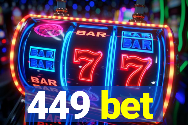 449 bet